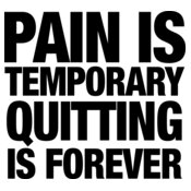 Pain Is Temporary